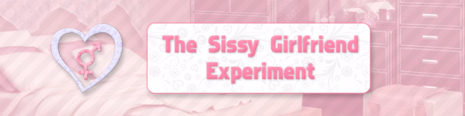 The Sissy Girlfriend Experiment [v0.14.7] [jammye.jones]