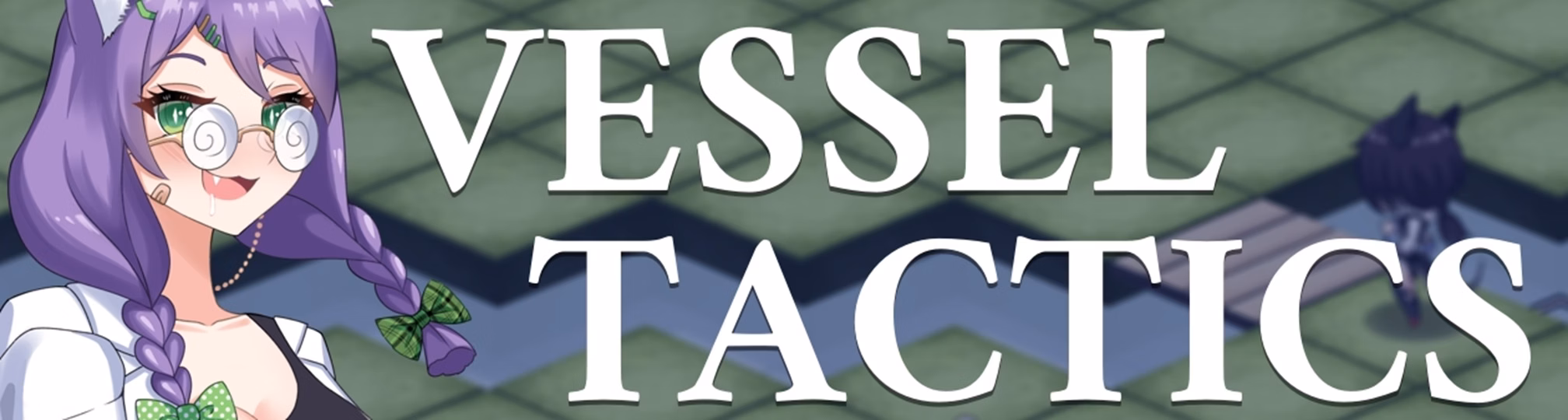 Vessel Tactics [v0.5a] [MeshiSOFTWORKS]