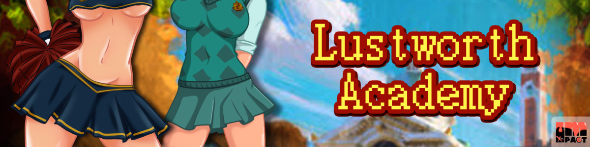 Lustworth Academy [v0.5.7] [ImpactXPlay]