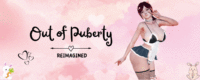 Out of Puberty: Reimagined [Ch.1 v0.96] [FluffyStudio]