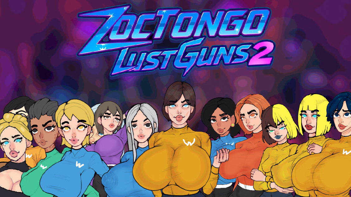 Zoctongo: LustGuns2 [v0.2.0.1 EA] [Zoctongo]
