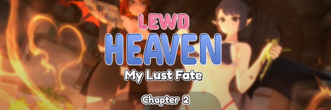 Lewd Heaven My Lust Fate [v0.2] [Lewd Milk]
