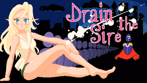 Drain the Sire [v0.4.1] [Dodo’s hen]
