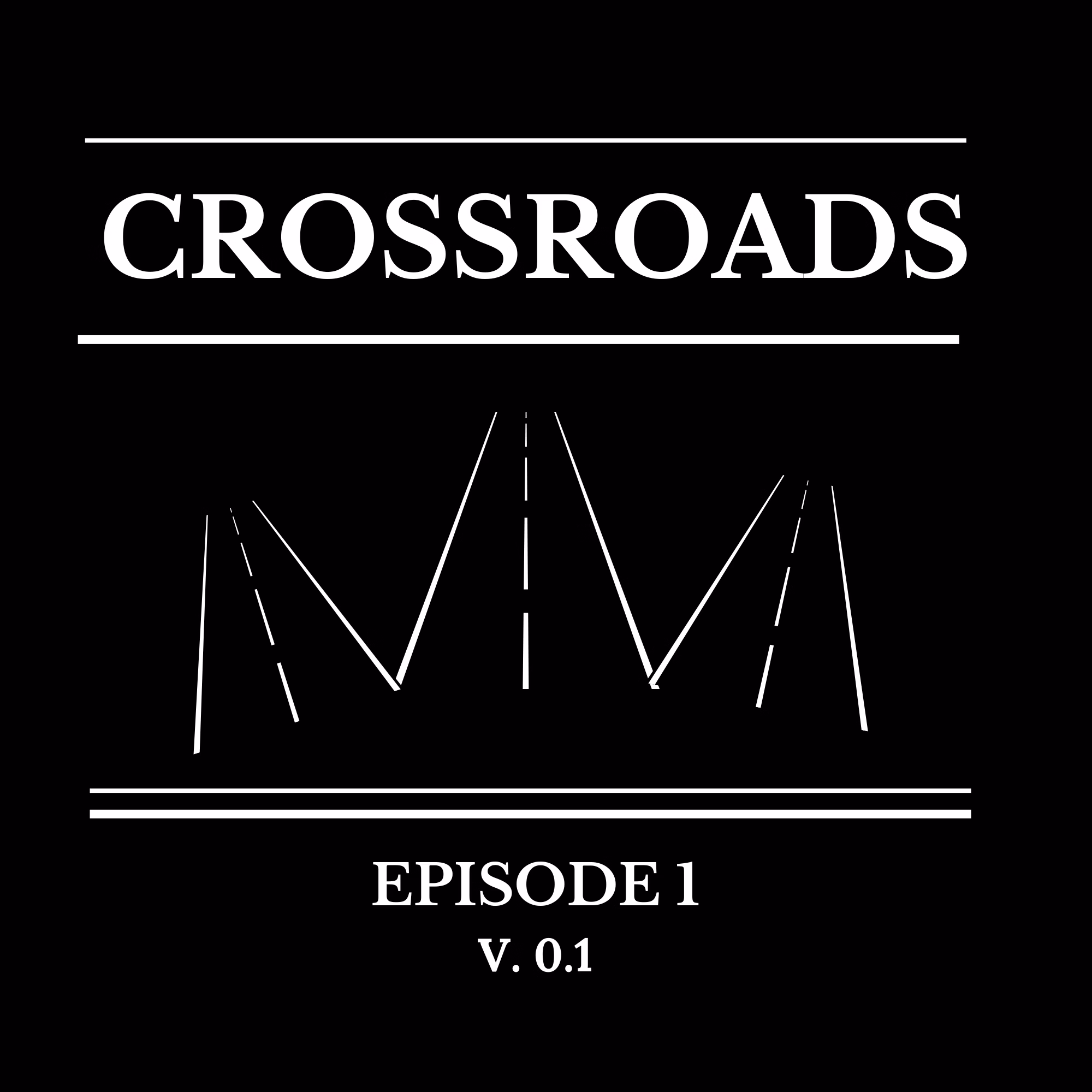 Crossroads [v0.1] [Choripan Studio]
