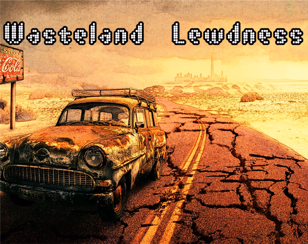 Wasteland Lewdness [v0.78] [Icy Viridian]