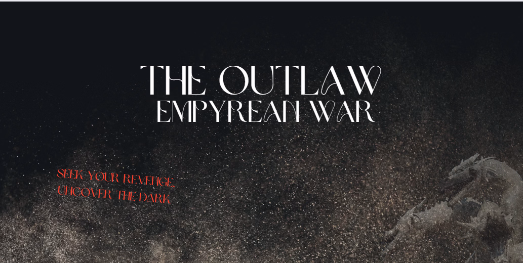 The Outlaw: Empyrean War [v0.11a] [Flutewind]