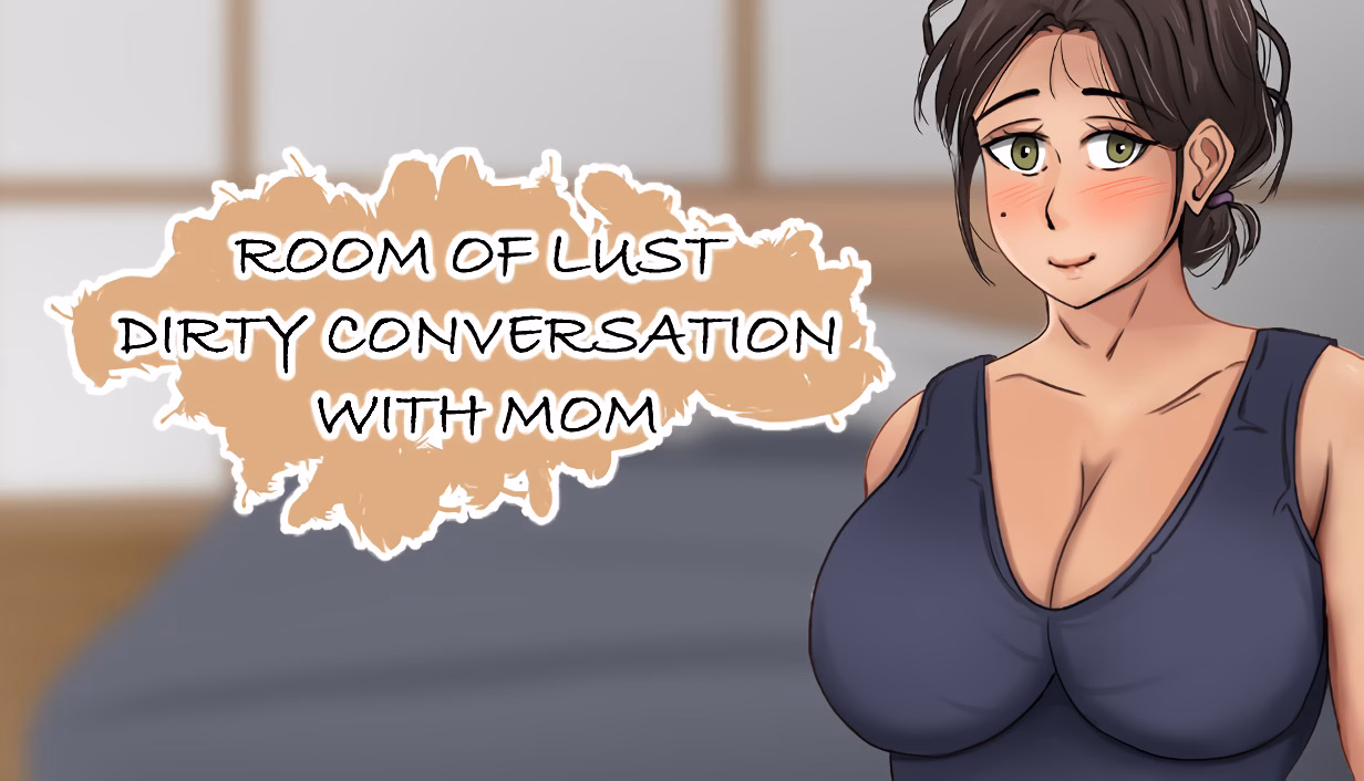 Room of Lust – Dirty Conversation with Mom [v2.0.0 + DLCs] [HotBamboo]
