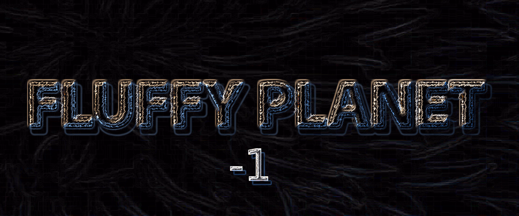 Fluffy Planet -1 [v0.3.1] [Under_Formatman]