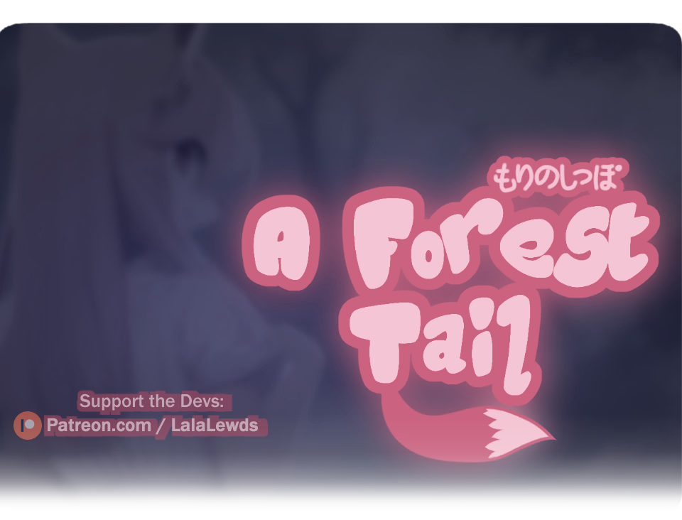 A Forest Tail [Nightly 167] [LalaLewds]