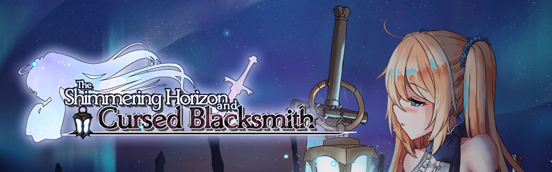 The Shimmering Horizon and Cursed Blacksmith [v1.12R] [Ason]