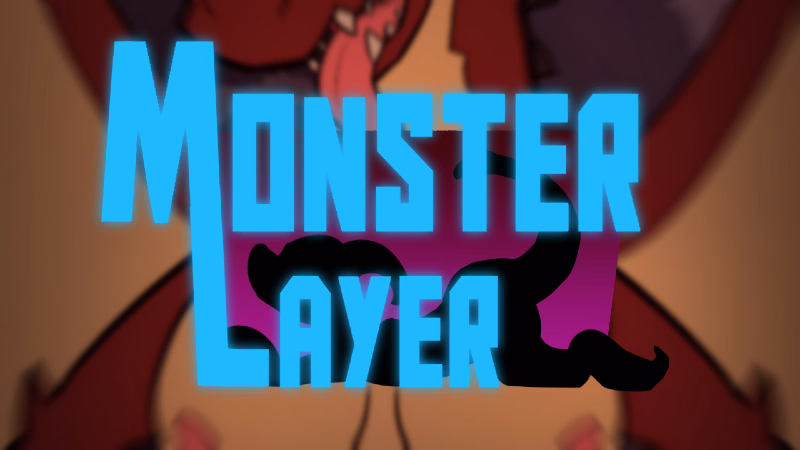 Monster Layer [v2026-08-01] [InfinityDoom]