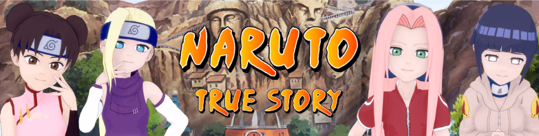 True Story: Naruto [v0.1] [Wolf C.U]