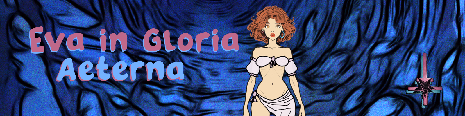 Eva in Gloria Aeterna [v0.17b] [Ensorceled Nazarene]