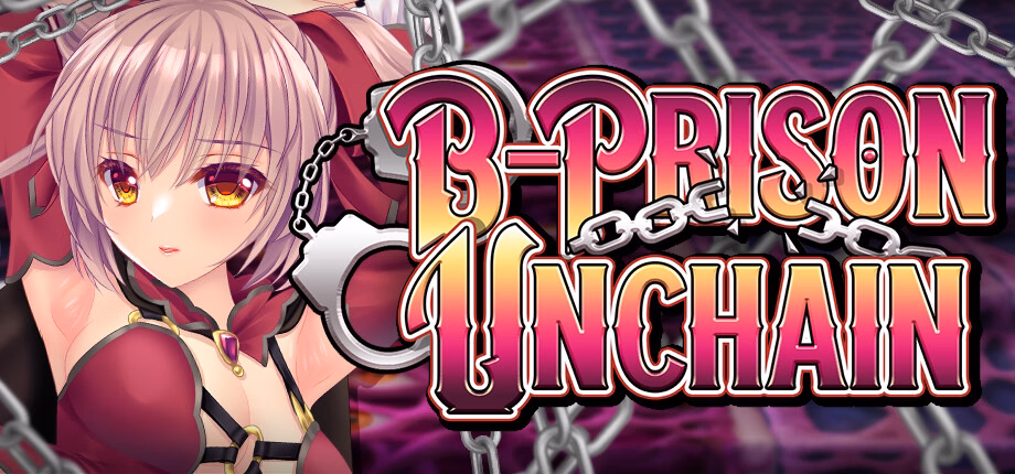 B-PRISON UNCHAIN [Steam] [RiceReng]