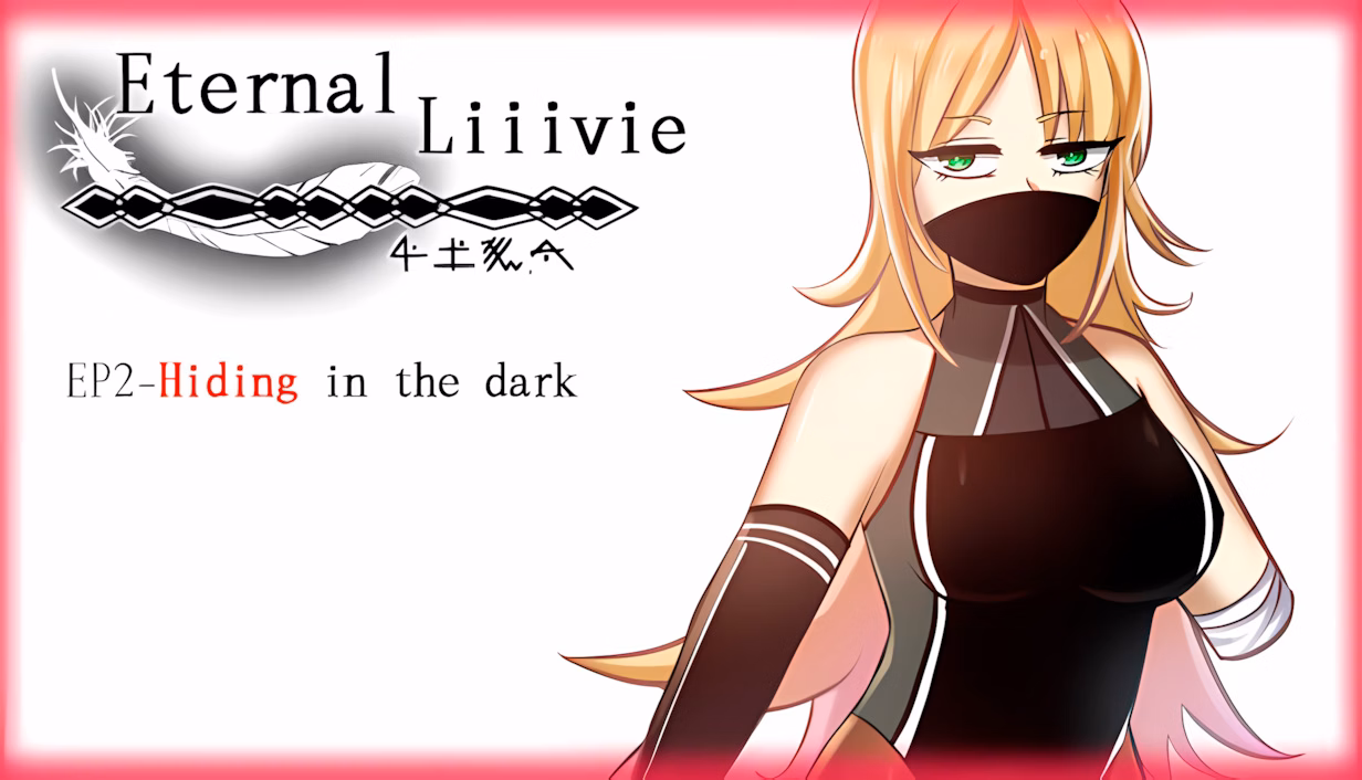 Eternal Liiivie EP2- Hiding in the dark [Final] [Plumko/WeissGarden]