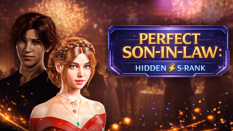 Perfect Son-In-Law: Hidden S-Rank [v0.1.0] [HighbornTiger]