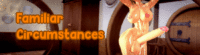Familiar Circumstances [v1.3.1] [Babyface]