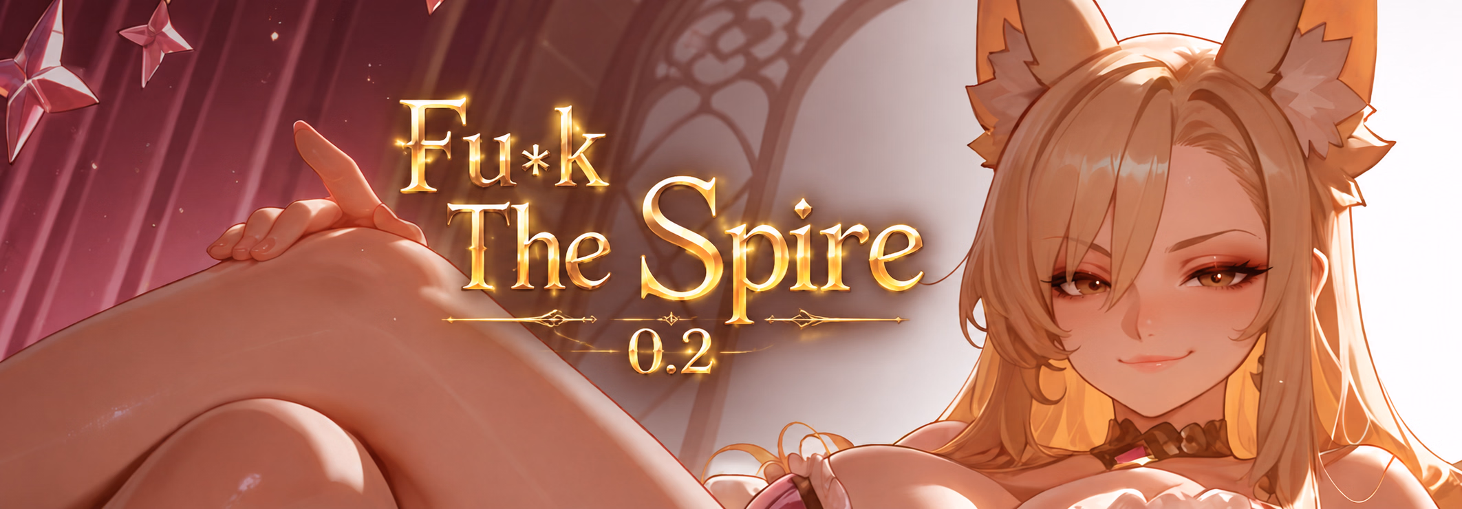 Fuck The Spire [v0.2 Pre Alpha] [Goddess Asuna]