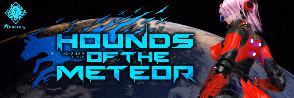 Hounds of the Meteor [v2026-09-03] [DogFactory]