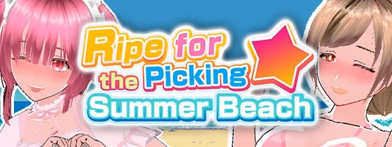 Ripe for the Picking - Summer Beach [v1.04] [kujira1%]