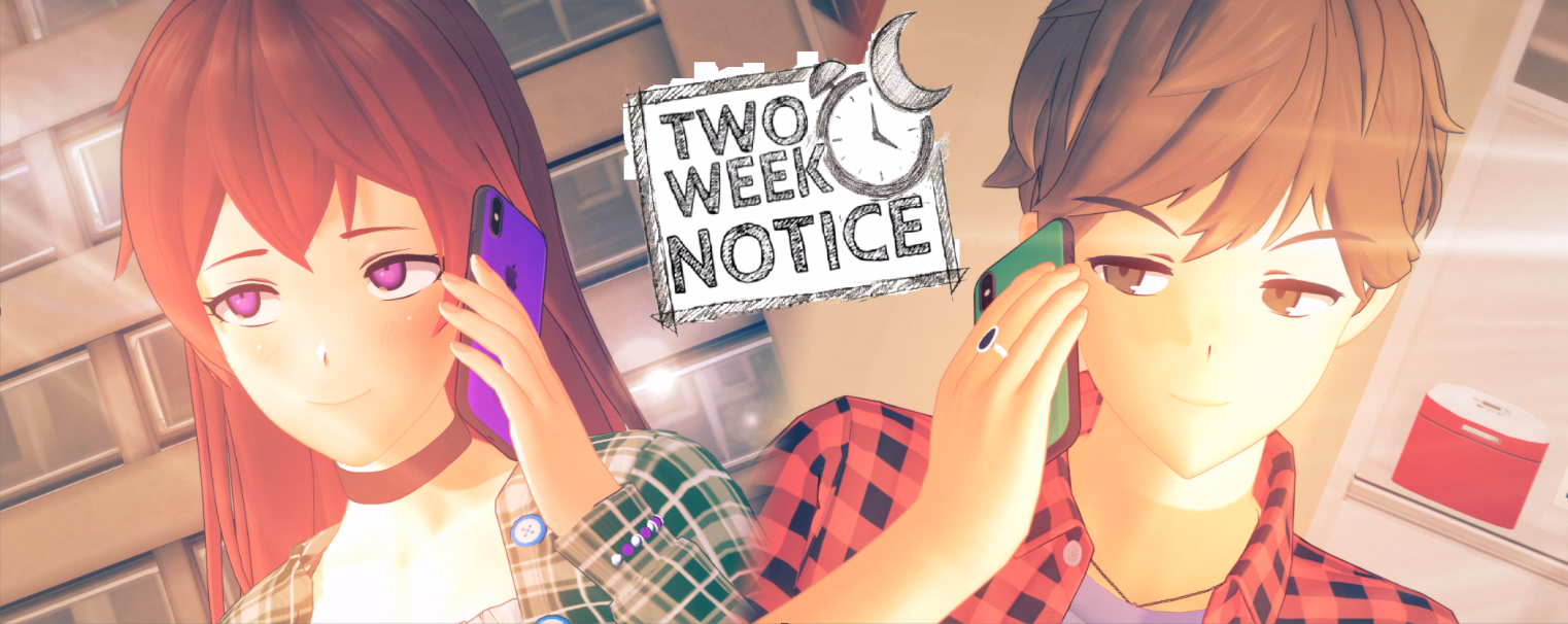 Two Week Notice [v1.0] [Recluse]