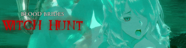 Blood Brides: Witch Hunt [Final] [Era T’my]