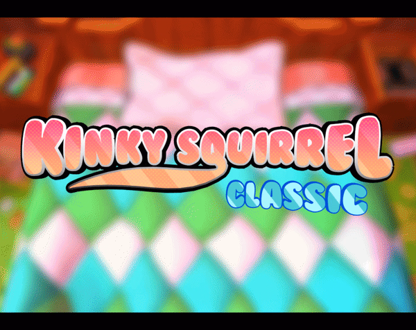 Kinky Squirrel [v0.1.4 Beta] [Glooshy Games]