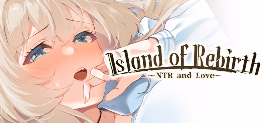 Island of Rebirth~NTR and Love~ [Steam] [Avantgarde]