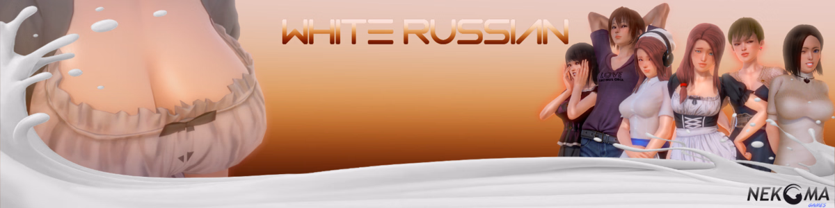 White Russian [Ep.1-11 P2] [Nekoma games]