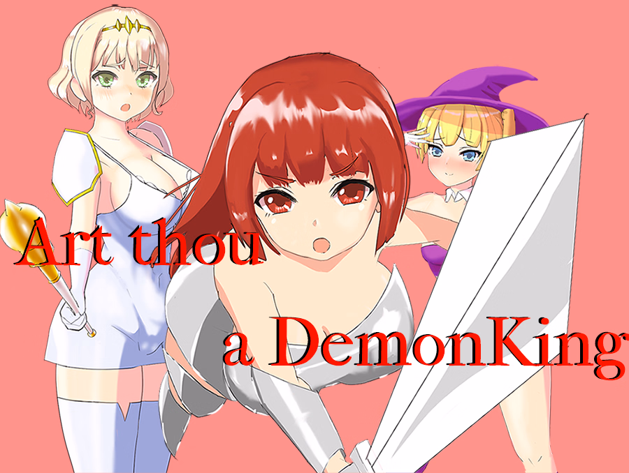 Art Thou a Demon King [v0.4.11 Alpha] [MSConstruction]
