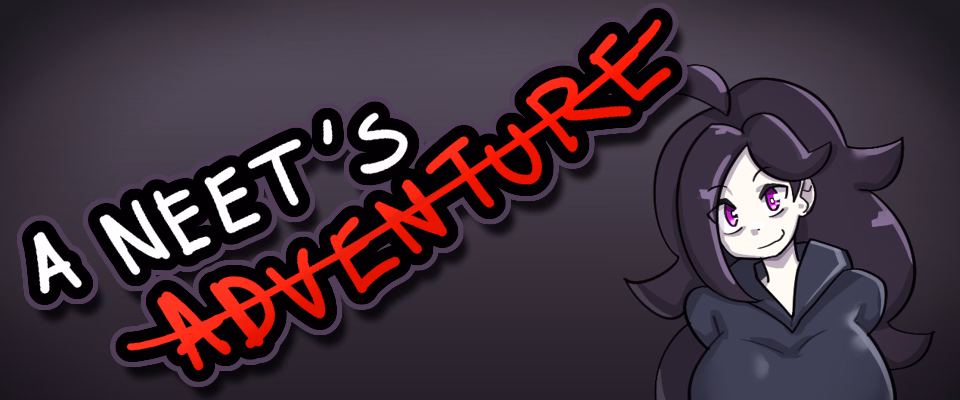 A Neet’s Adventure [v0.1.18] [Punkde]