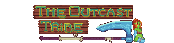 The Outcast Tribe [v0.3.9] [WegildDev]