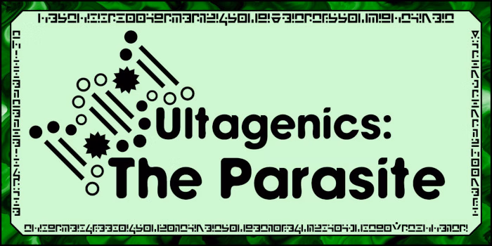 Ultagenics – The Parasite [v0.1.2] [AutumnChilde]