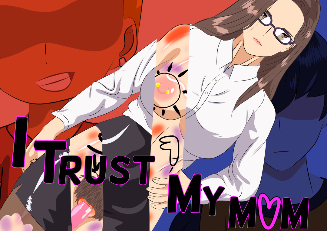 I Trust My Mom [v1.0] [Domanian]