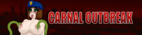 Carnal Outbreak [May 12th 2026] [Mr. Heisenbergo]