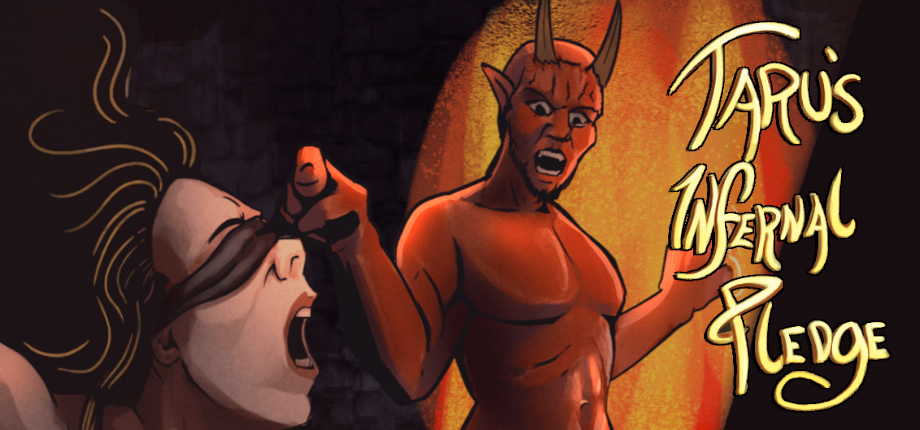 Taru's Infernal Pledge [v0.18 Ch.12] [FlimsyLegs]
