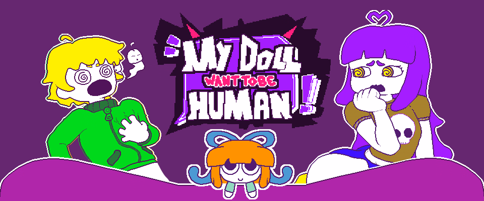 My Doll Wants to Be Human [v0.0.1] [ThreestezaoGames]