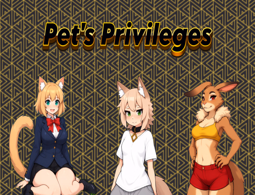 Pet's Privileges [v0.1] [Subterranean Symphony]