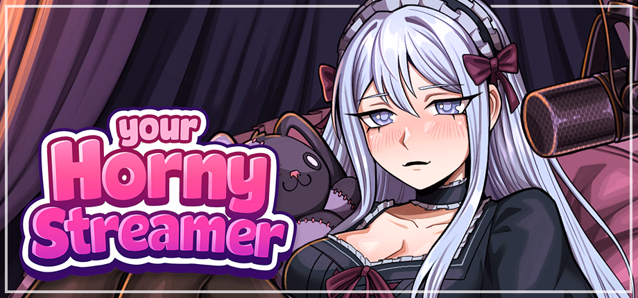 Your Horny Streamer [Demo v1.1.1] [Luminati Games]